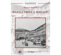 Napoli presa a schiaffi