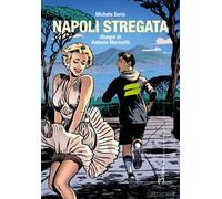 Napoli stregata [Paperback] Serio, Michele and Marinetti, Antonio