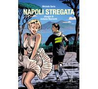 Napoli stregata - 2024 - Homo Scrivens (Comix)