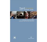 Napoli su misura. Craft Shopping Guide. Ediz. multilingue