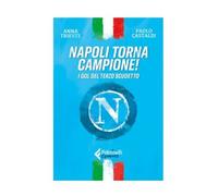 NAPOLI TORNA CAMPIONE