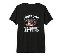 Napping Hear You Not Listening Bernese Mountain Dog Lover Maglietta Premium