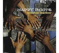 Nappy Roots - Wooden Leather