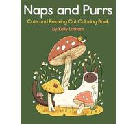 Naps and Purrs: Cute and Relaxing Cat Coloring Book