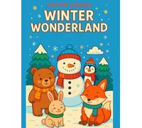 Naptime Doodles: Winter Wonderland: A magical winter coloring book filled with adorable animals, snowy scenes, and simple designs perfect for tiny hands.