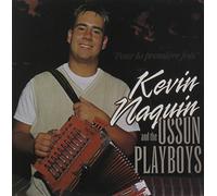 Naquin, Kevin & The Ossun Playboys - Pour La Premiere Fois