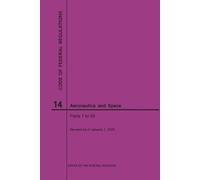 Nara Code of Federal Regulations, Title 14, Aeronautics and Space, P (Tascabile)
