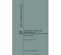 Nara Code of Federal Regulations Title 18, Conservation of Power and (Tascabile)