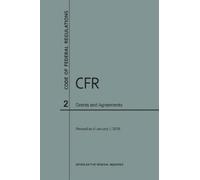 Nara Code of Federal Regulations Title 2, Grants and Agreements, 201 (Tascabile)