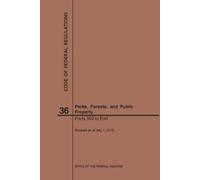 Nara Code of Federal Regulations Title 36, Parks, Forests and Public (Tascabile)