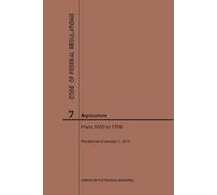 Nara Code of Federal Regulations Title 7, Agriculture, Parts 1600-17 (Tascabile)