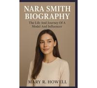 NARA SMITH BIOGRAPHY: The Life And Journey Of A Model And Influencer