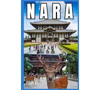 NARA Travel guide 2026