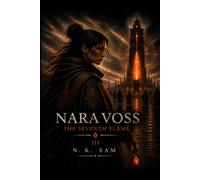 NARA VOSS: The Seventh Flame
