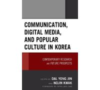 Narae Kim Communication, Digital Media, and Popular Culture i (Copertina rigida)