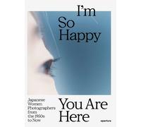 Narahashi Asako I’m So Happy You Are Here (Copertina rigida)