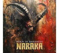 Naraka - Born In Darkness