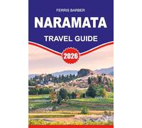 NARAMATA Travel Guide 2026: A Complete Naramata Travel Guide 2026 Discover the Best of the Naramata Bench Vineyards Okanagan Valley Attractions Wine ... Trails and Perfect Vacation Itineraries