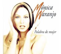 NARANJO, MONICA - PALABRA DE MUJER