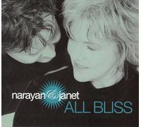 Narayan & Janet - All Bliss