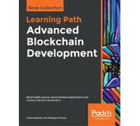 Narayan Prusty Imran Bashir Advanced Blockchain Development (Tascabile)