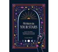Narayana Montufar Written in Your Stars (Copertina rigida)