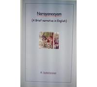 Narayaneeyam (A Brief narrative in English)