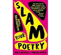 Narcisa Nozica Miles Merrill Slam Your Poetry (Tascabile)