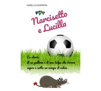 Narcisetto e Lucilla