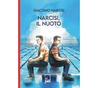 Narcisi, il nuoto - Narcisi Giacomo