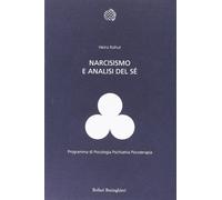Narcisismo e analisi del sé [Perfect Paperback] [Mar 01, 1977] Kohut, Heinz and