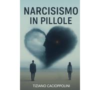 Narcisismo in pillole