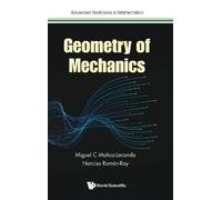 Narciso Roman-roy Miguel C Munoz-lecand Geometry Of Mechanic (Copertina rigida)