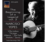 Narciso Yepes - Narciso Yepes. The Beginning Of A Legend
