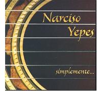 Narciso Yepes - Simplemente..