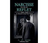 Narcisse n'a pas de reflet