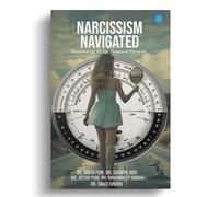 Narcissism Navigated- Harnessing AI for Personal Growth - Puri Amita