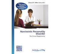 Narcissistic Personality Disorder: The Clinical Megalomania