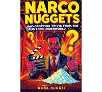 Narco Nuggets: Jaw-Dropping Trivia from the Drug Lord Underworld