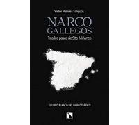 Narcogallegos : tras los pasos de Sito Miñanco