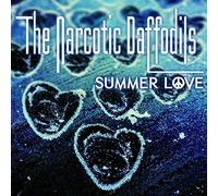 NARCOTIC DAFFODILS - SUMMER LOVE