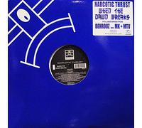Narcotic Thrust - When The Dawn Breaks-12"