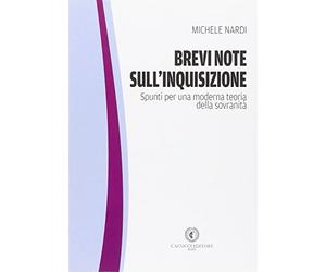 Nardi brevi note sull'inquisizione.
