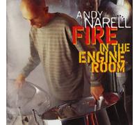 Narell,Andy - Fire in the Engine Room