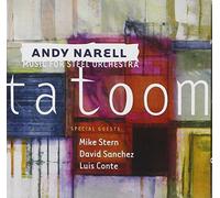 NARELL, ANDY - TATOOM: MUSIC FOR STEEL..