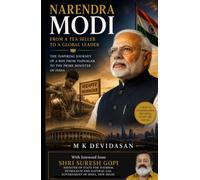 Narendra Modi: From a Tea Seller to a Global Leader