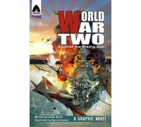 Naresh Kumar Jason Quinn World War Two: Against the Rising Sun (Tascabile)