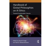 Naresh Singh Handbook of Global Philosophies on AI Ethics (Copertina rigida)