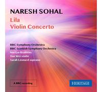 Naresh Sohal Naresh Sohal: Lila/Violin Concerto (CD) Album