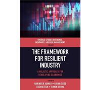 Narinder Kumar The Framework for Resilient Industry (Copertina rigida)